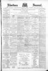 Aberdeen Press and Journal Tuesday 06 June 1893 Page 1
