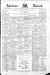Aberdeen Press and Journal Thursday 08 June 1893 Page 1
