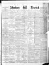 Aberdeen Press and Journal Wednesday 09 August 1893 Page 1