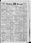 Aberdeen Press and Journal Thursday 07 December 1893 Page 1