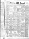 Aberdeen Press and Journal Monday 19 February 1894 Page 1
