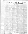 Aberdeen Press and Journal Thursday 22 March 1894 Page 1