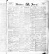 Aberdeen Press and Journal Saturday 16 June 1894 Page 1