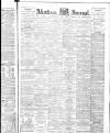 Aberdeen Press and Journal Tuesday 26 June 1894 Page 1