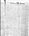 Aberdeen Press and Journal Thursday 28 June 1894 Page 1