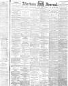 Aberdeen Press and Journal Tuesday 06 November 1894 Page 1
