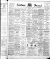Aberdeen Press and Journal Saturday 22 December 1894 Page 1