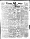 Aberdeen Press and Journal Thursday 06 June 1895 Page 1