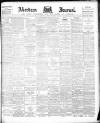 Aberdeen Press and Journal Saturday 23 January 1897 Page 1