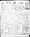 Aberdeen Press and Journal Monday 03 May 1897 Page 1