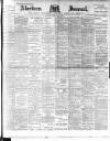 Aberdeen Press and Journal Saturday 19 February 1898 Page 1