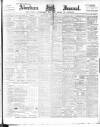 Aberdeen Press and Journal Thursday 17 March 1898 Page 1