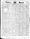 Aberdeen Press and Journal Saturday 19 March 1898 Page 1