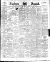 Aberdeen Press and Journal Tuesday 15 November 1898 Page 1