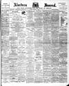 Aberdeen Press and Journal Monday 23 January 1899 Page 1
