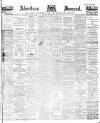 Aberdeen Press and Journal Thursday 02 February 1899 Page 1