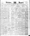 Aberdeen Press and Journal Saturday 11 February 1899 Page 1