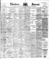 Aberdeen Press and Journal Thursday 23 February 1899 Page 1