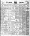 Aberdeen Press and Journal Thursday 06 April 1899 Page 1