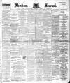 Aberdeen Press and Journal Wednesday 10 May 1899 Page 1