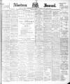 Aberdeen Press and Journal Thursday 27 July 1899 Page 1