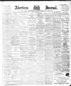 Aberdeen Press and Journal Friday 01 September 1899 Page 1