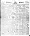 Aberdeen Press and Journal Saturday 30 September 1899 Page 1