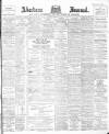 Aberdeen Press and Journal Monday 08 January 1900 Page 1