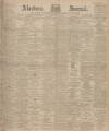 Aberdeen Press and Journal Thursday 20 June 1901 Page 1