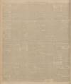 Aberdeen Press and Journal Thursday 10 March 1904 Page 6