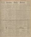 Aberdeen Press and Journal Monday 03 December 1906 Page 1