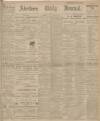 Aberdeen Press and Journal Monday 07 January 1907 Page 1
