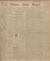 Aberdeen Press and Journal Thursday 13 June 1907 Page 1