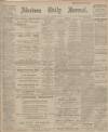 Aberdeen Press and Journal Monday 25 January 1909 Page 1