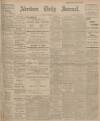 Aberdeen Press and Journal Monday 31 January 1910 Page 1