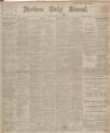 Aberdeen Press and Journal Monday 16 January 1911 Page 1