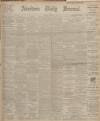 Aberdeen Press and Journal Tuesday 10 October 1911 Page 1
