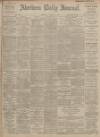 Aberdeen Press and Journal Wednesday 06 December 1911 Page 1