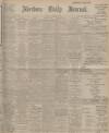 Aberdeen Press and Journal Tuesday 20 February 1912 Page 1