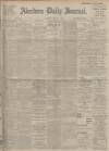 Aberdeen Press and Journal Saturday 16 March 1912 Page 1