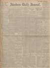 Aberdeen Press and Journal Thursday 27 November 1913 Page 1