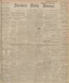 Aberdeen Press and Journal Thursday 03 September 1914 Page 1