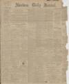 Aberdeen Press and Journal Saturday 01 April 1916 Page 1