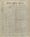 Aberdeen Press and Journal Saturday 29 July 1916 Page 1