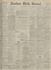 Aberdeen Press and Journal Friday 30 November 1917 Page 1
