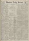 Aberdeen Press and Journal Monday 08 April 1918 Page 1