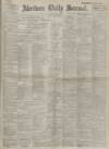 Aberdeen Press and Journal Friday 07 June 1918 Page 1