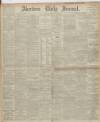Aberdeen Press and Journal Saturday 21 February 1920 Page 1
