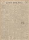 Aberdeen Press and Journal Saturday 29 April 1922 Page 1