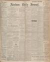 Aberdeen Press and Journal Friday 26 May 1922 Page 1